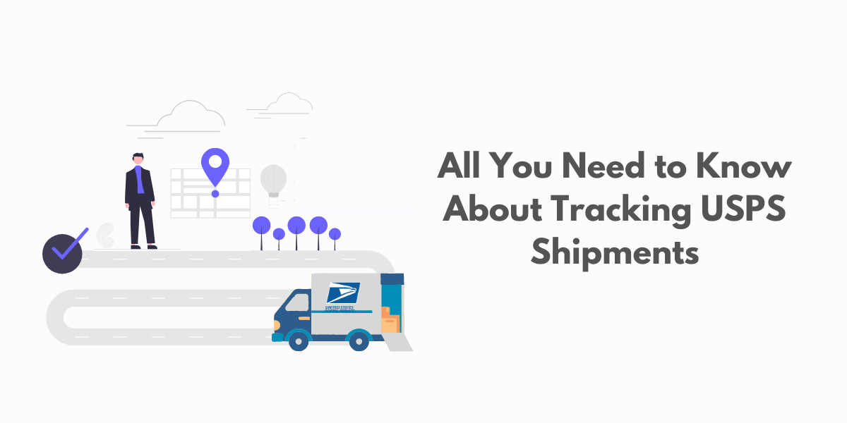 All You Need to Know About Tracking USPS Shipments | Blog Banner