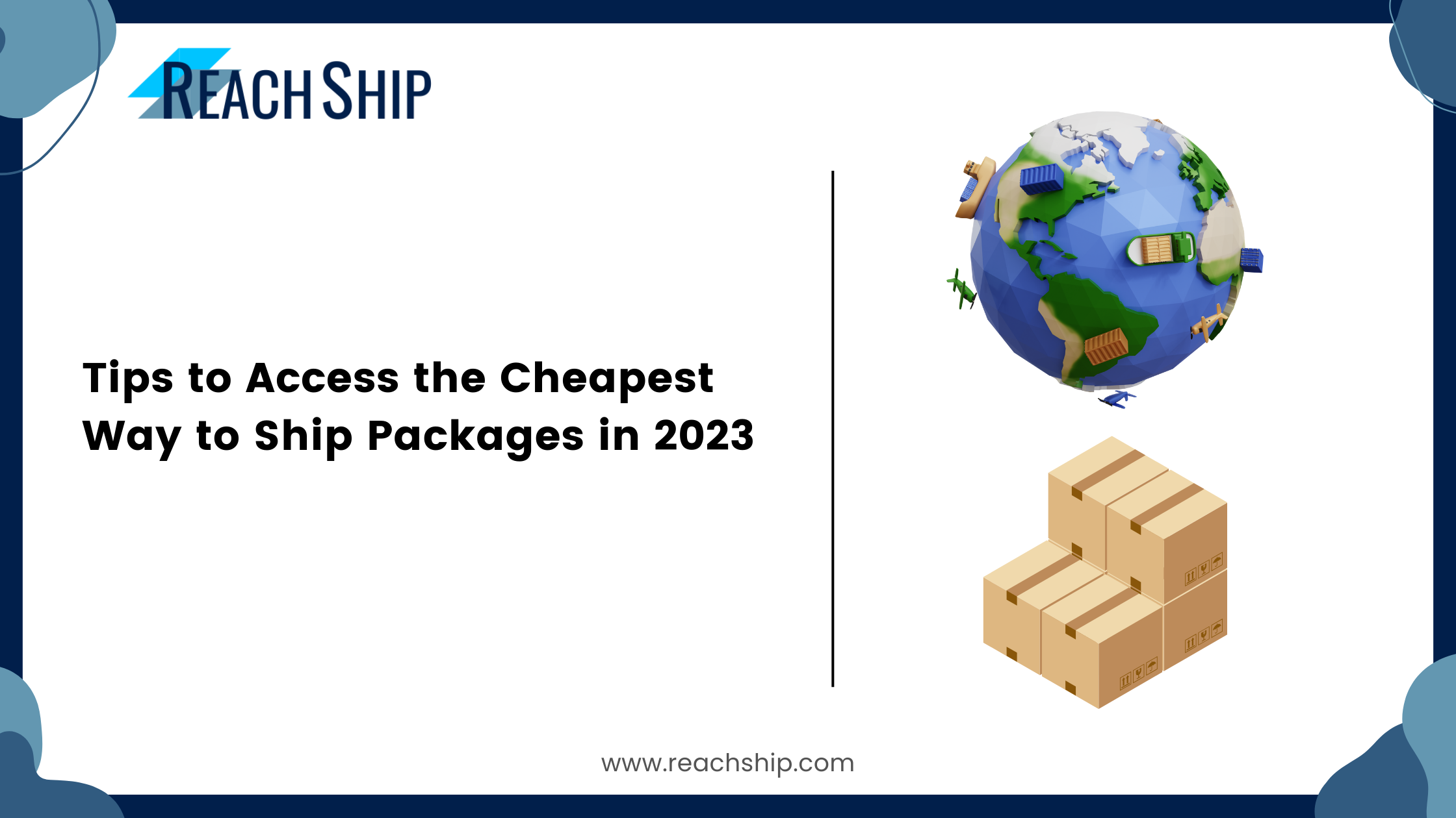 Tips to Access the Cheapest Way to Ship Packages | Blog Banner