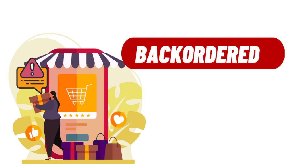 What is a Backorder?