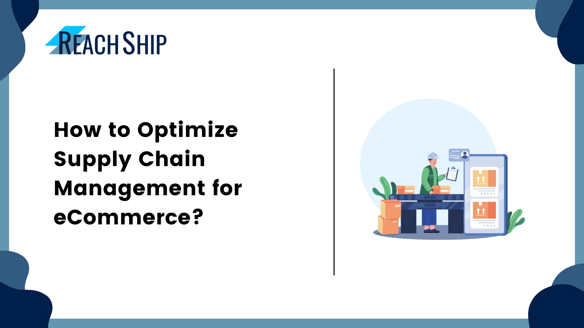 How to Optimize Supply Chain Management for eCommerce
