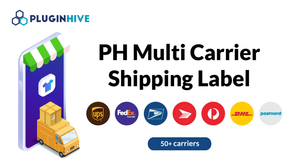 Shopify Multi Carrier Shipping Label App - PluginHive