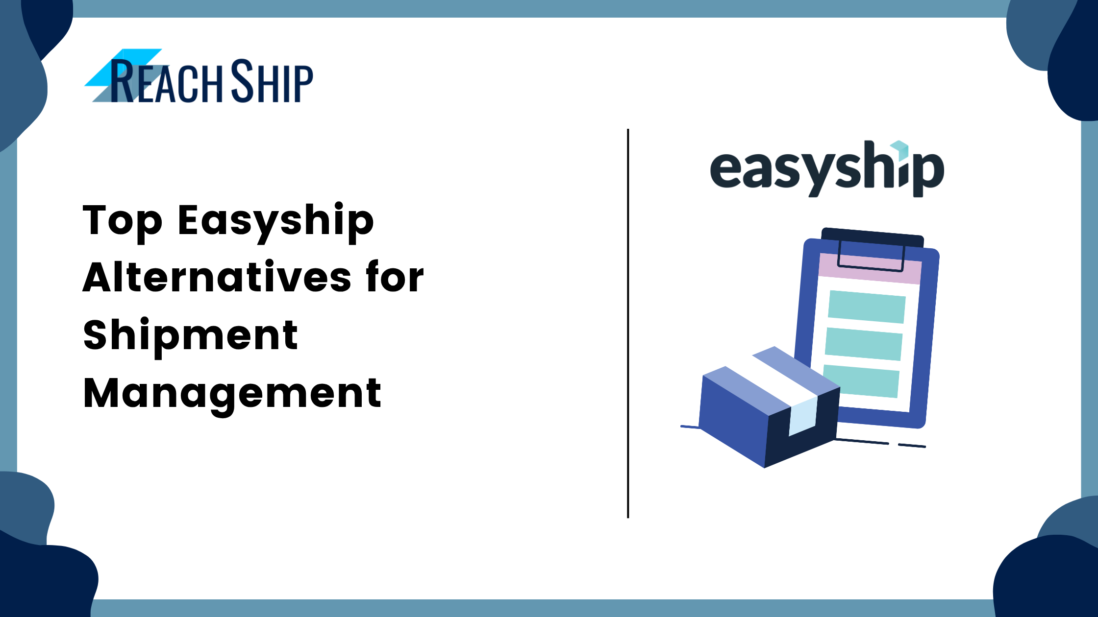 Easyship Alternatives for Shipment Management