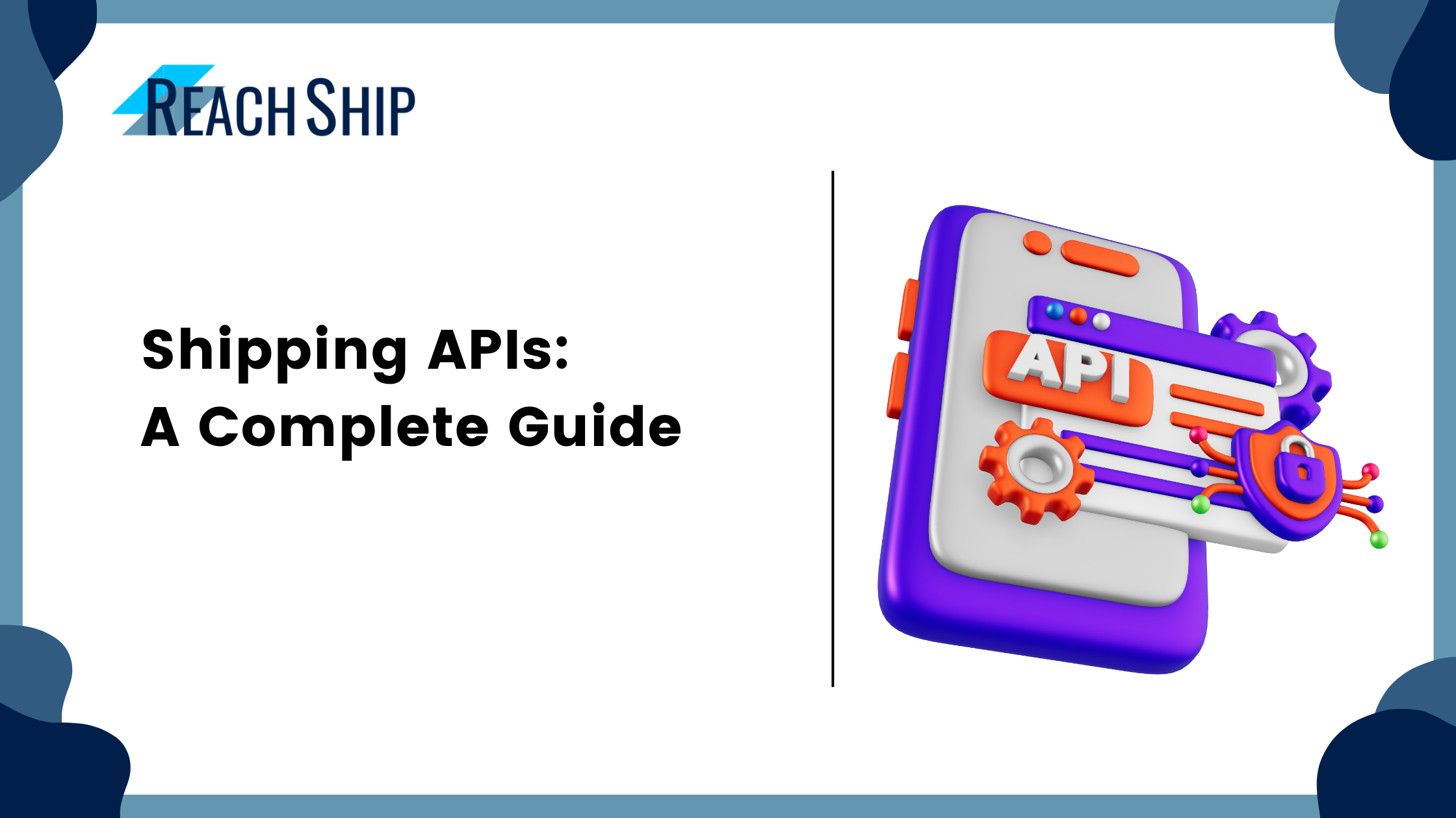 Shipping APIs Guide