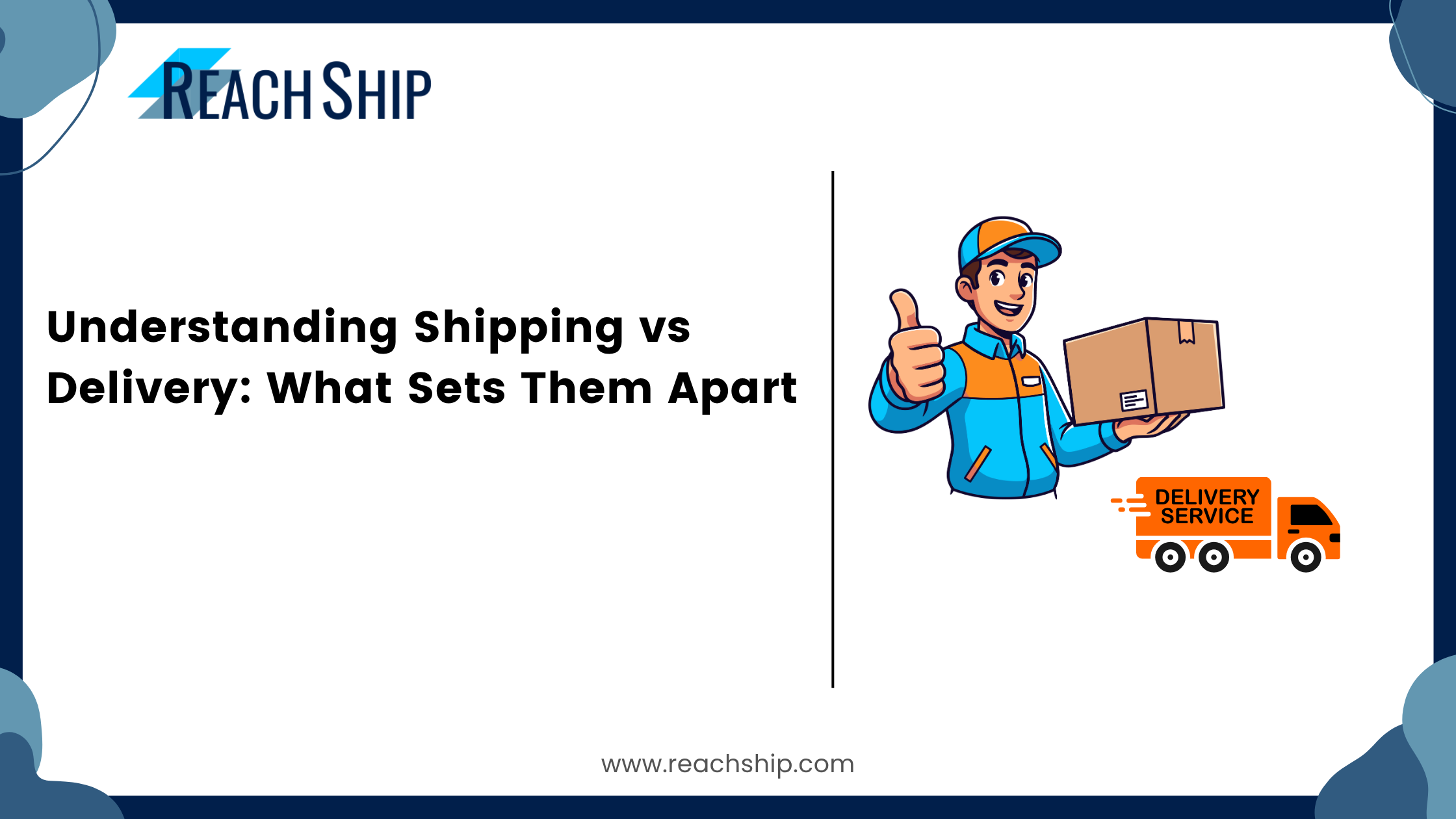Shipping vs Delivery