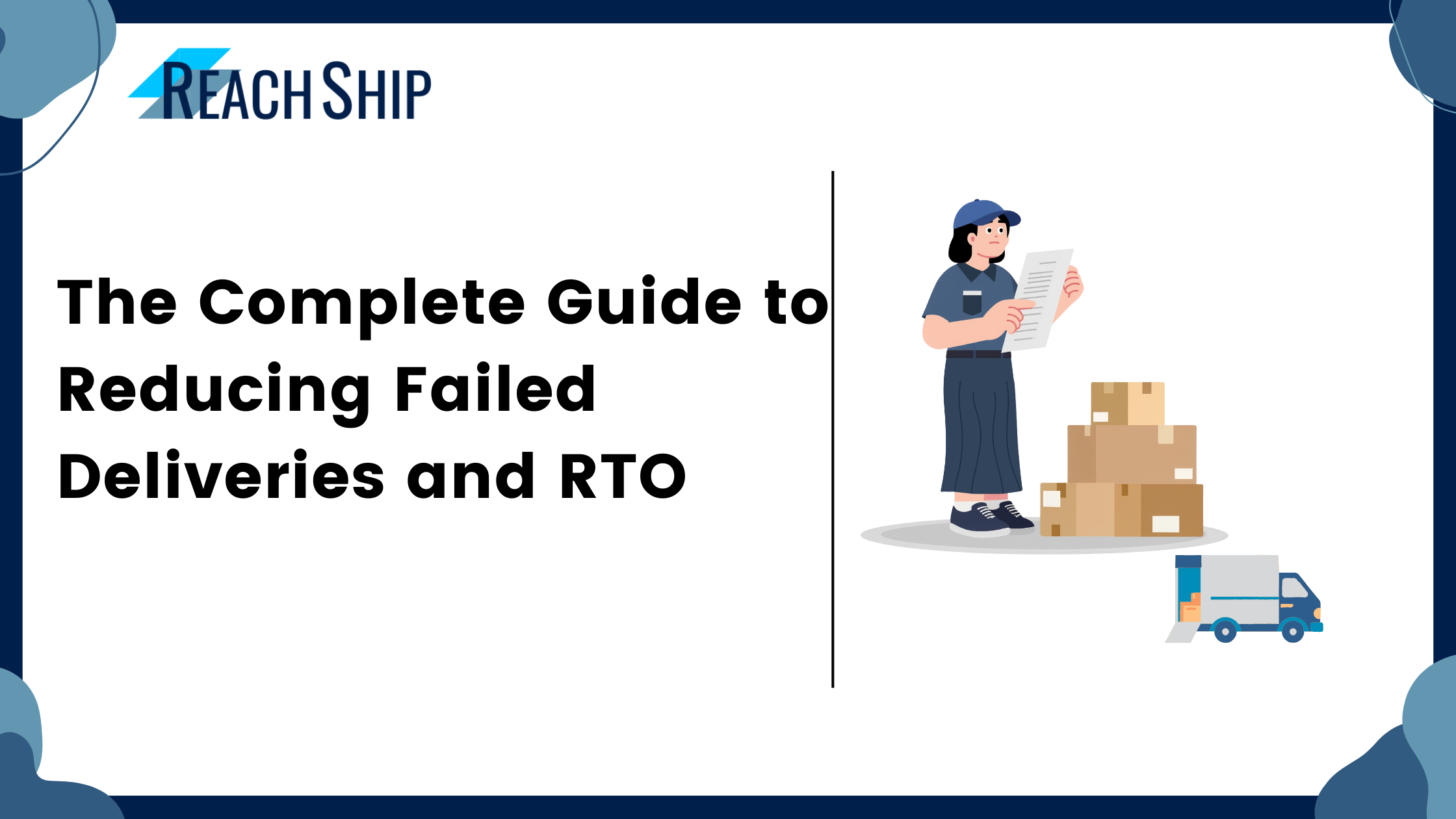 Failed Deliveries and RTO