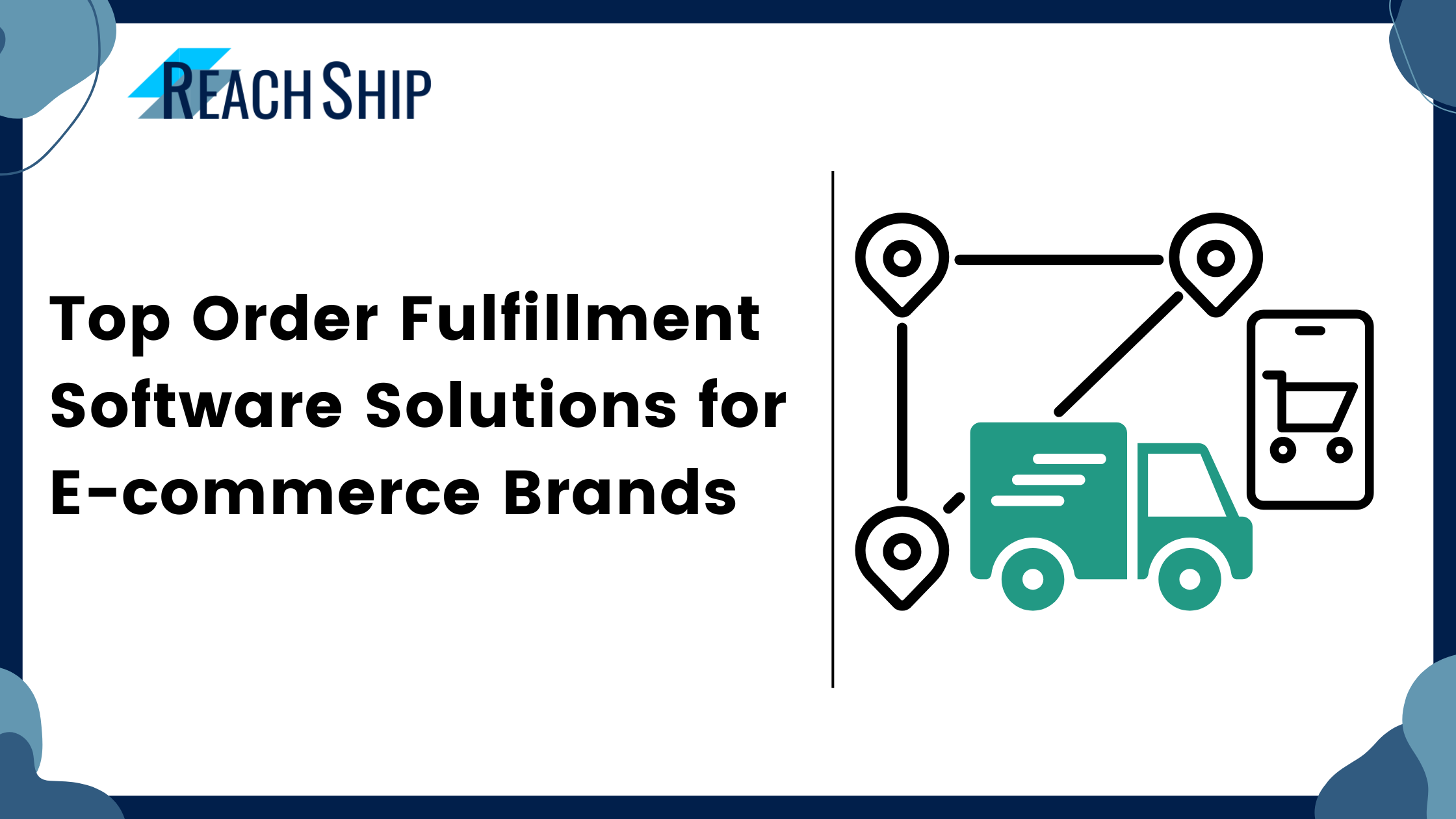 Top Order Fulfillment Software Solutions for E-commerce Brands